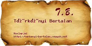 Tárkányi Bertalan névjegykártya